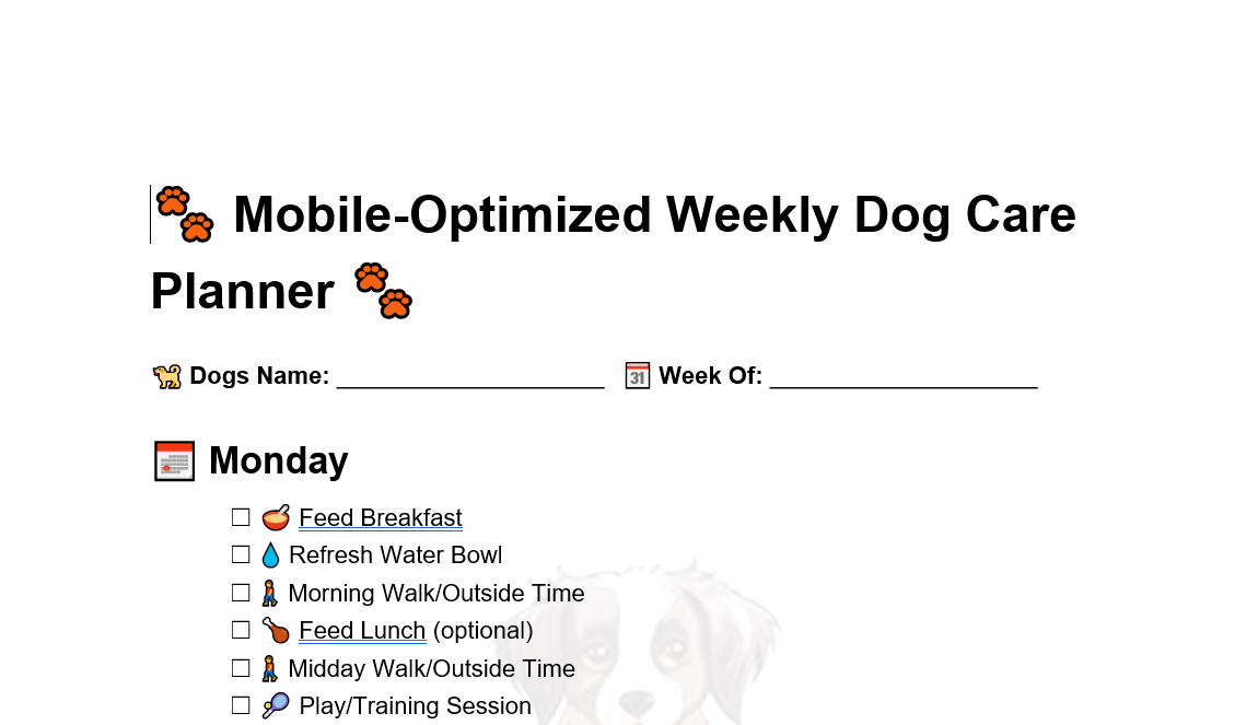 Weekly Dog Care Planner – 1 Printable, 1 Fillable & 1 Mobile-version for Dog Owners